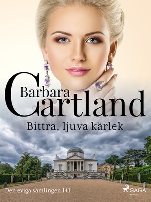 cover image of Bittra, ljuva kärlek